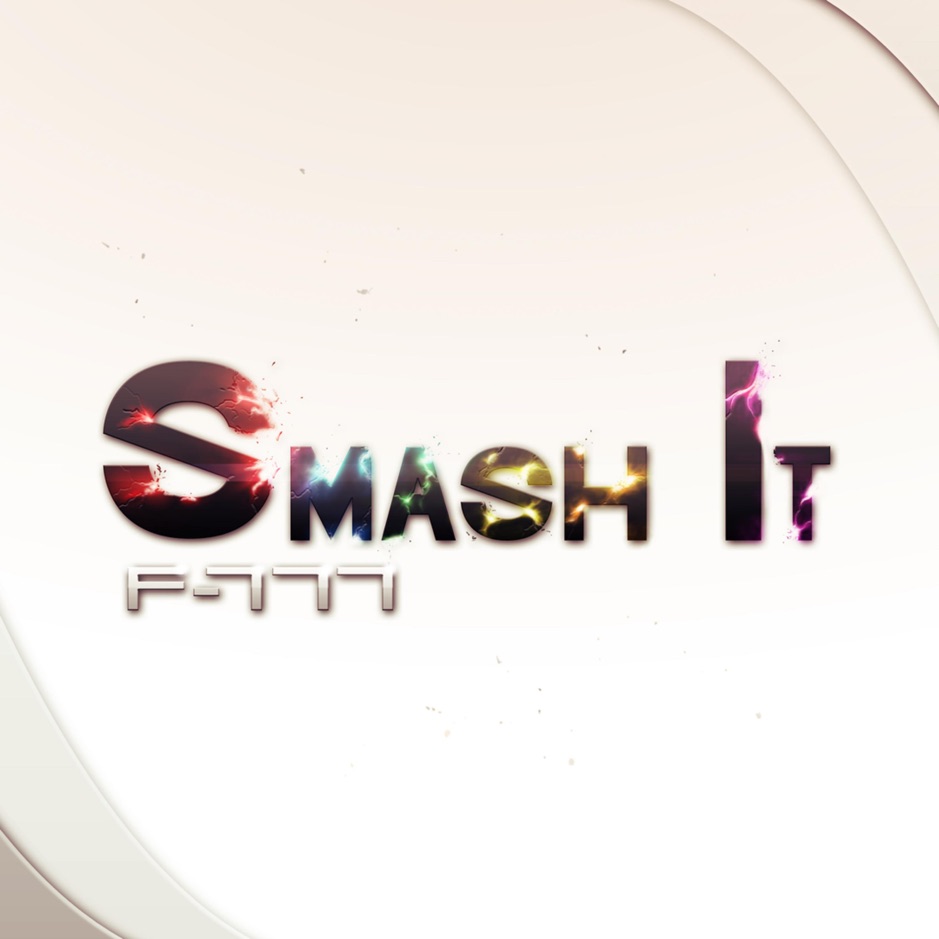 F-777 - Smash It (Vol.1)